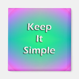 Keep It Simple Magnet