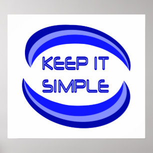 Keep It Simple Poster