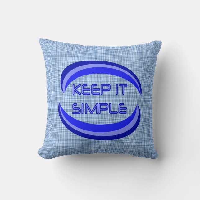 Keep it Simple Recovery Slogan Quote In Blue Cushion (Front)