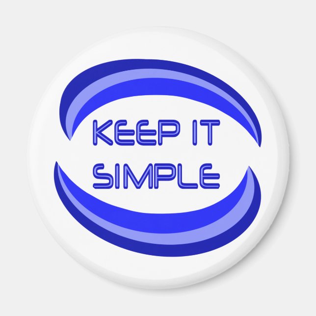 Keep it Simple Recovery Slogan Quote In Blue Magnet (Front)