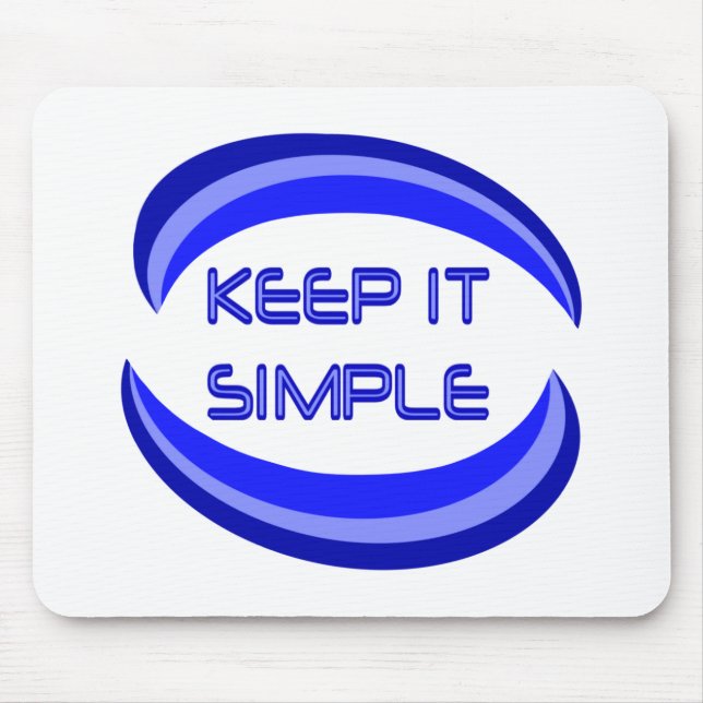Keep it Simple Recovery Slogan Quote In Blue Mouse Pad (Front)