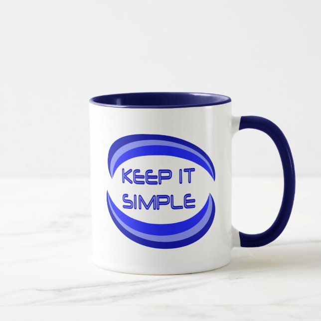 Keep it Simple Recovery Slogan Quote In Blue Mug (Right)