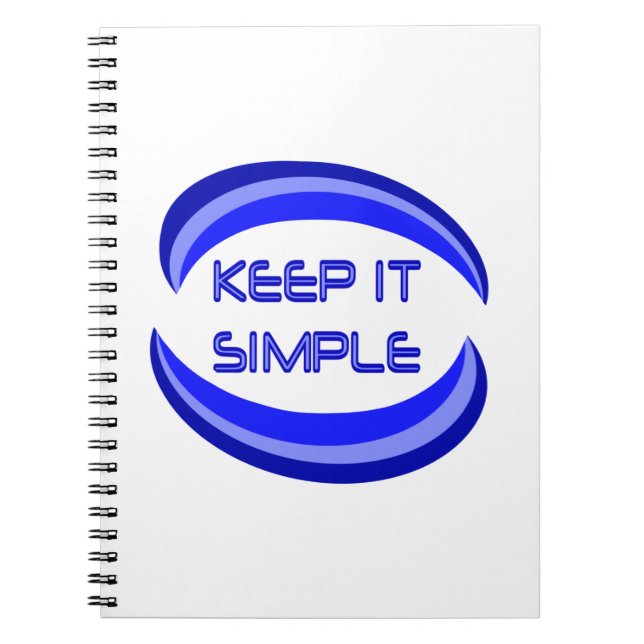 Keep it Simple Recovery Slogan Quote In Blue Notebook (Front)