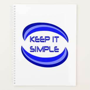 Keep it Simple Recovery Slogan Quote In Blue  Planner