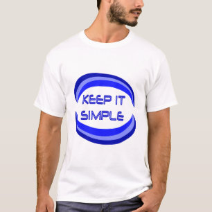 Keep it Simple Recovery Slogan Quote In Blue T-Shirt