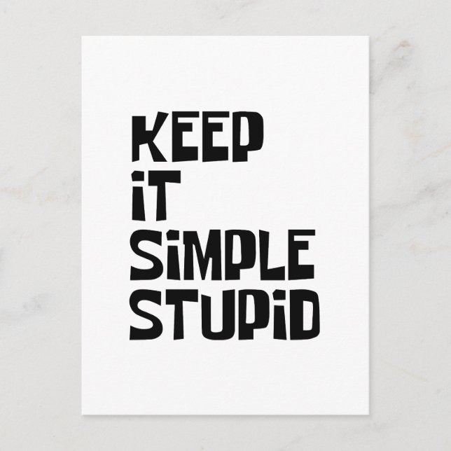 Keep It Simple Stupid Postcard (Front)