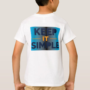 Keep It Simple T-Shirt
