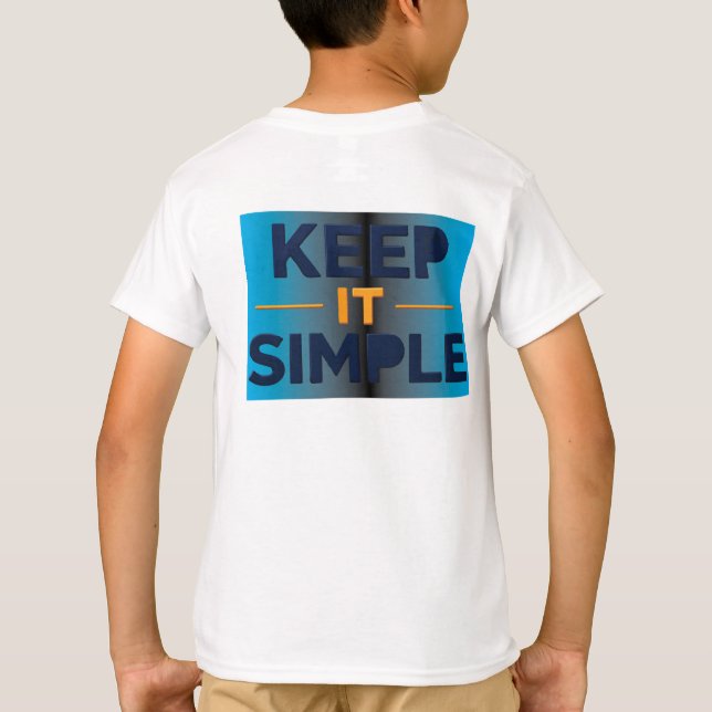Keep It Simple T-Shirt (Back)