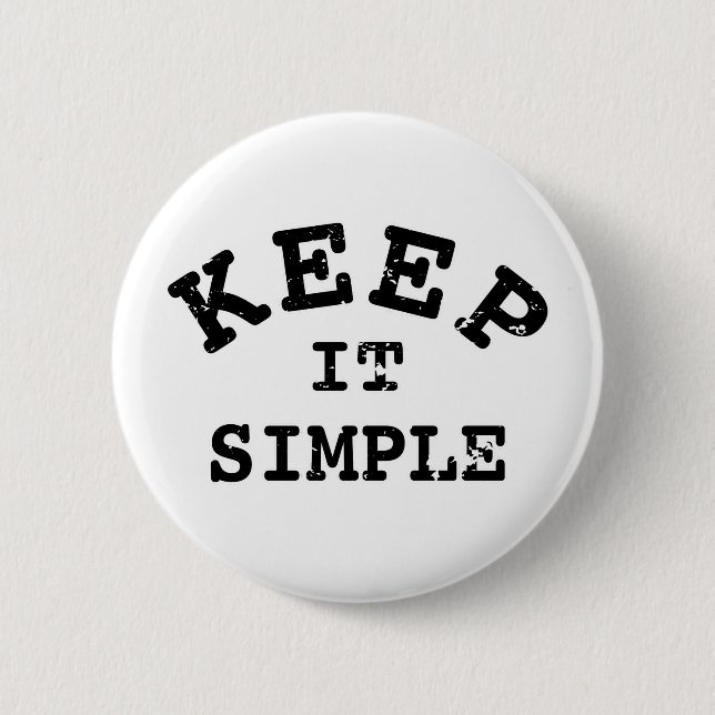 Keep It Simple Typography 6 Cm Round Badge (Front)