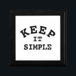 Keep It Simple Typography Gift Box<br><div class="desc">Keep it simple. Typography with distressed effect. 
Original design.</div>