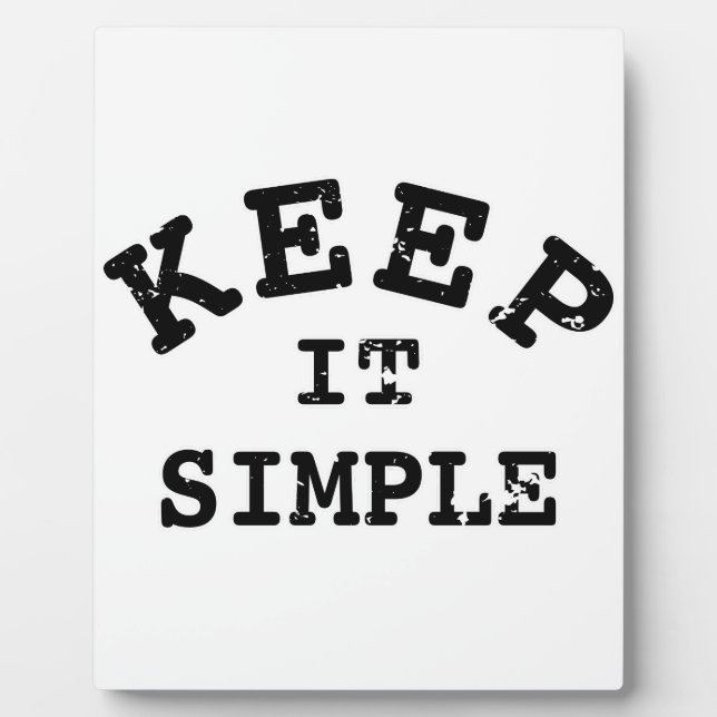 Keep It Simple Typography Plaque (Front)