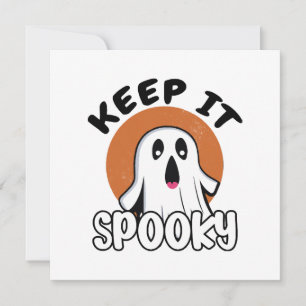 Keep it spooky invitation