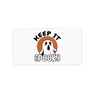 Keep it spooky label