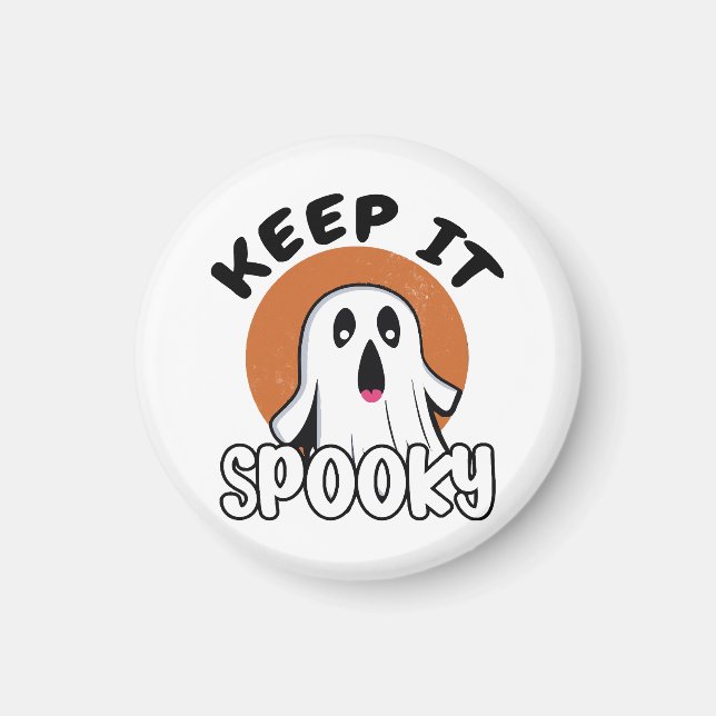 Keep it spooky magnet (Front)