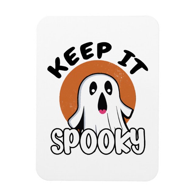 Keep it spooky magnet (Vertical)