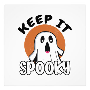 Keep it spooky photo print