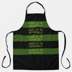 Keep it to yourself Green Stripes Apron