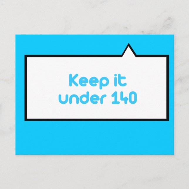 Keep it under 140 characters postcard (Front)