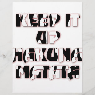 Keep It Up / Hakuna Matata Art Print