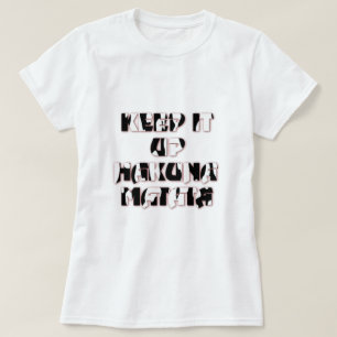 Keep It Up / Hakuna Matata Art Print T-Shirt