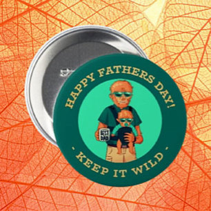 Keep It Wild – Werewolf Dad Father’s Day Button