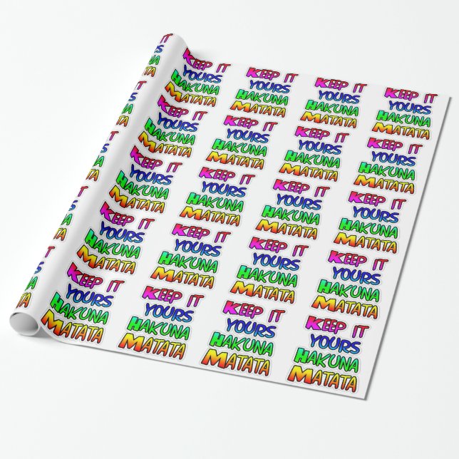 Keep It Yours Hakuna Matata Art Print Wrapping Paper (Unrolled)