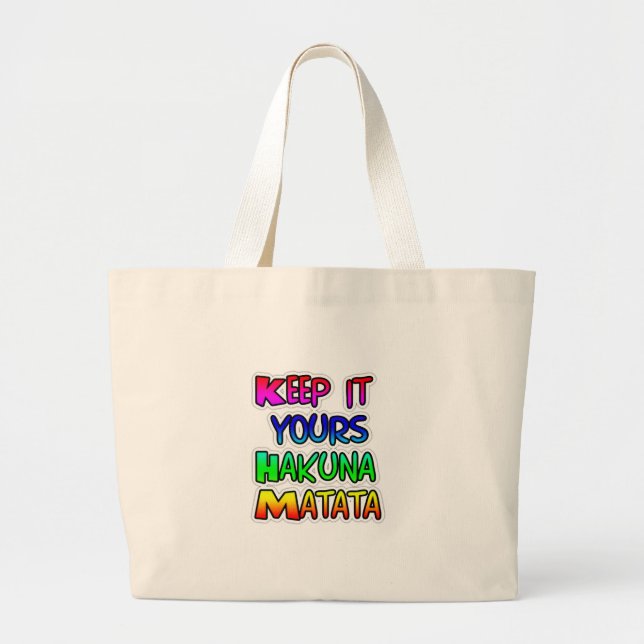 KEEP IT YOURS Hakuna Matata Gifts Large Tote Bag (Front)