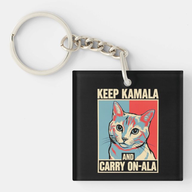 Keep Kamala and Carry On-A-La LA Kamala Harris Key Ring (Front)