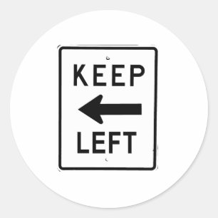 KEEP LEFT SIGN CLASSIC ROUND STICKER