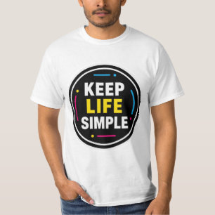 Keep Life Simple Minimalist Graphic T-Shirt