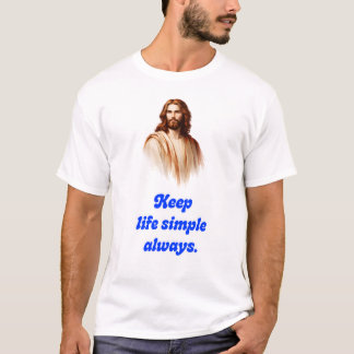 Keep Life Simple T-Shirt With Jesus