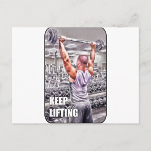 Keep Lifting Postcard