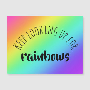 Keep Looking Up for Rainbows Magnetic Card