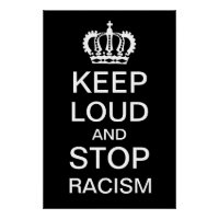 Keep Loud and Stop Racism