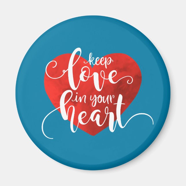 Keep Love in Your Heart Valentine | Magnet (Front)
