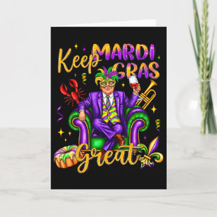 Keep Mardi Gras Great Carnival Outfit Funny Trump  Card