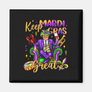 Keep Mardi Gras Great Carnival Outfit Funny Trump Magnet