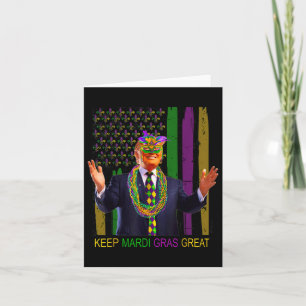 Keep Mardi Gras Great Funny Trump Mardi Gras 2025 Card
