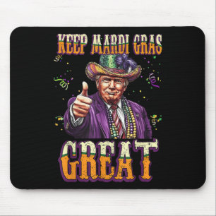 Keep Mardi Gras Great Funny Trump Mardi Gras 2025 Mouse Pad