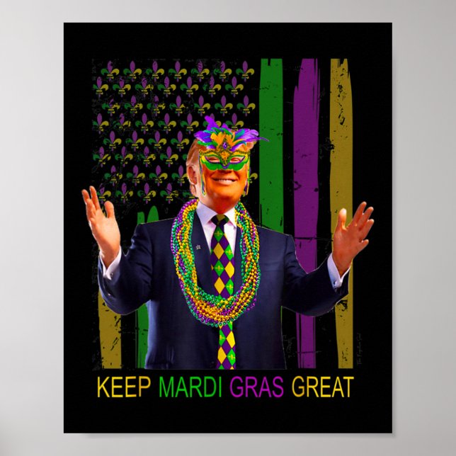 Keep Mardi Gras Great Funny Trump Mardi Gras 2025  Poster (Front)