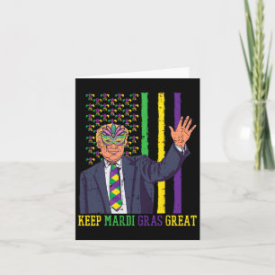 Keep Mardi Gras Great Us Flag Patriotic Men Women Card