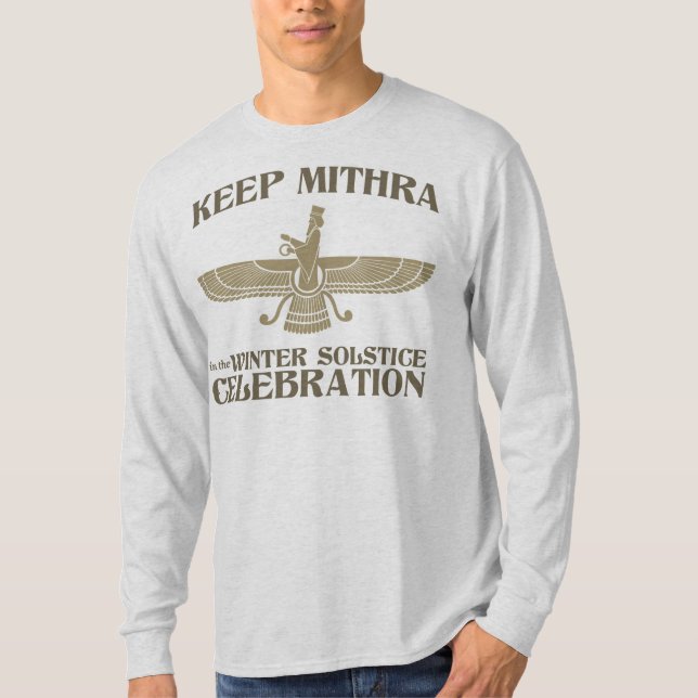 Keep Mithra in the Winter Solstice Celebration T-Shirt (Front)