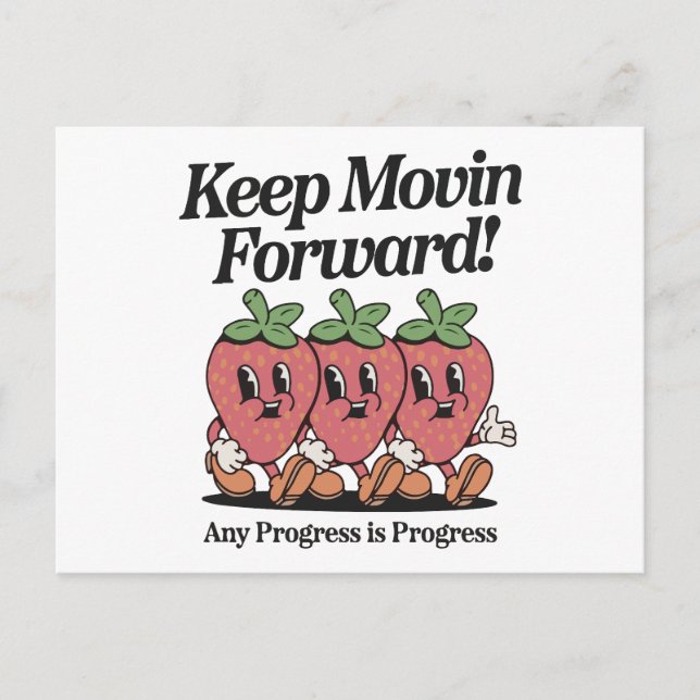 Keep movin forward! any progress is progress  holiday postcard (Front)