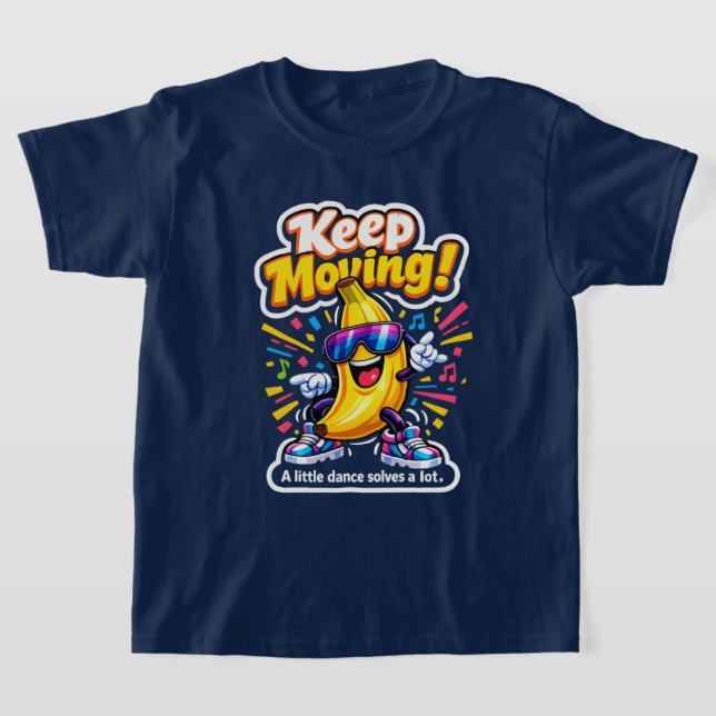 Keep Moving! – Dancing Disco Banana T-Shirt (Laydown)