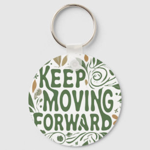 Keep Moving Forward Aluminium Circle Keychain