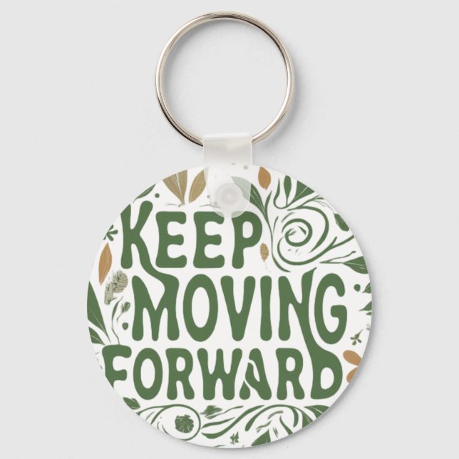 Keep Moving Forward Aluminium Circle Keychain (Front)