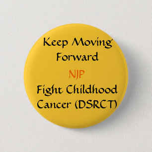Keep Moving Forward Button