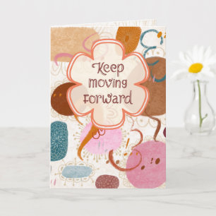 Keep Moving Forward Caramel Abstract Greeting Card