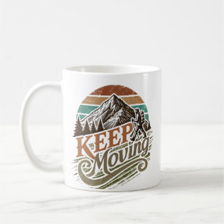 Keep Moving Forward Coffee Mug
