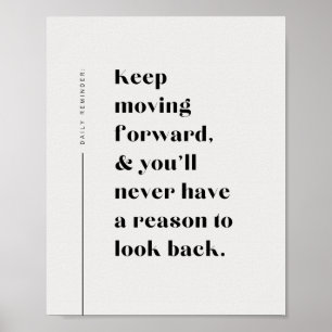 Keep Moving Forward Inspiration Poster